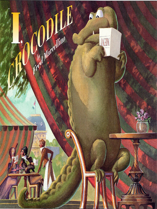 Click here to view title details for I, Crocodile by Fred Marcellino