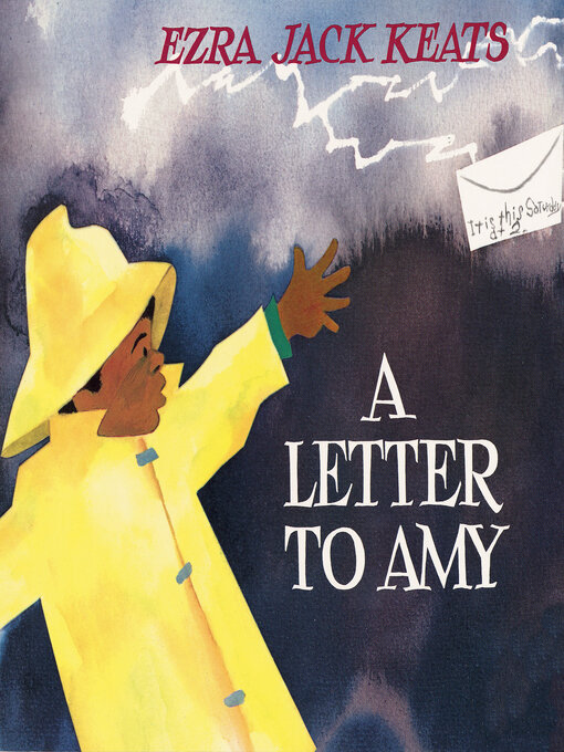 Click here to view title details for A Letter To Amy by Ezra Jack Keats