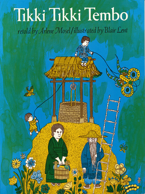 Click here to view title details for Tikki Tikki Tembo by Arlene Mosel