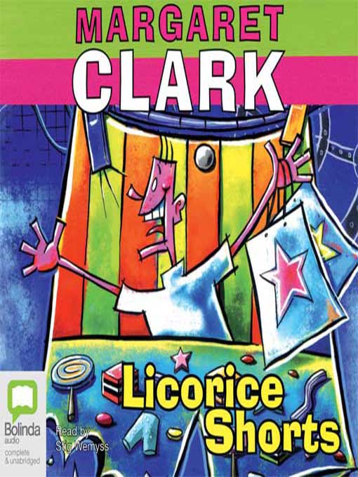 Click here to view title details for Licorice Shorts by Margaret Clark