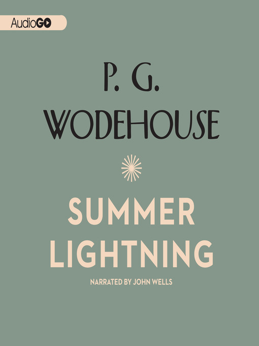 Click here to view title details for Summer Lightning by P. G. Wodehouse