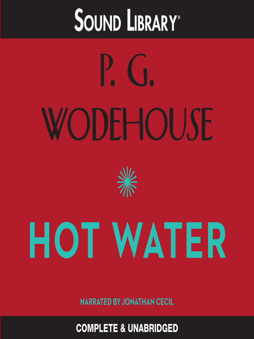 Click here to view title details for Hot Water by P. G. Wodehouse