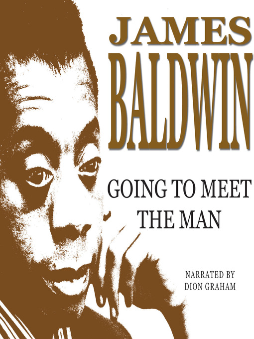 Click here to view title details for Going to Meet the Man by James Baldwin