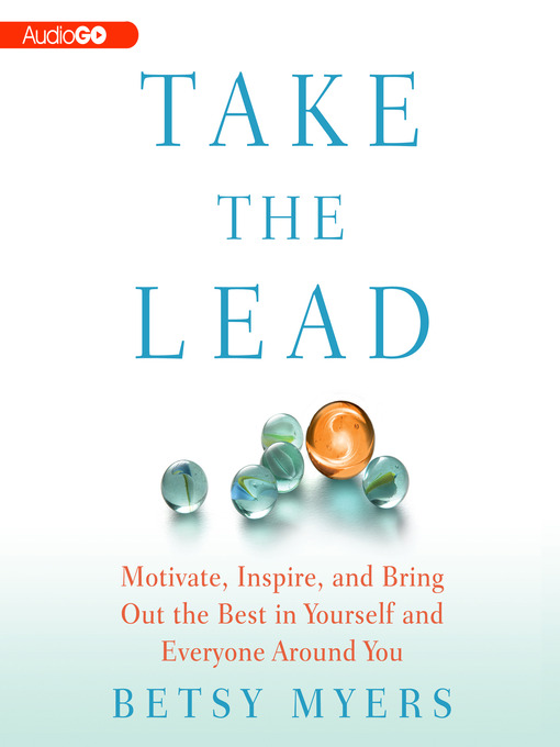 Click here to view title details for Take the Lead by Betsy Myers
