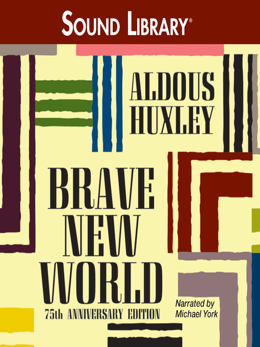 Click here to view title details for Brave New World by Aldous Huxley