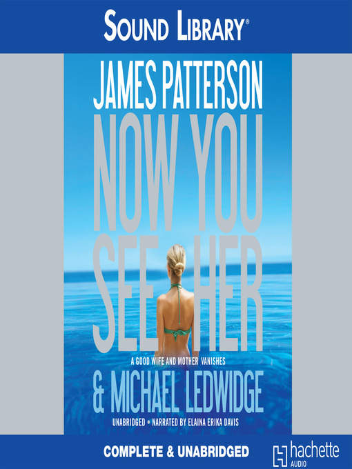 Click here to view title details for Now You See Her by James Patterson