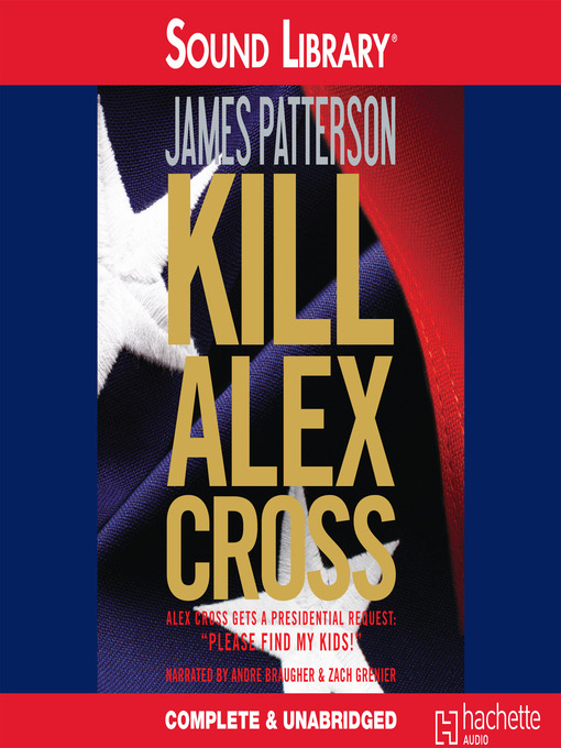 Click here to view title details for Kill Alex Cross by James Patterson