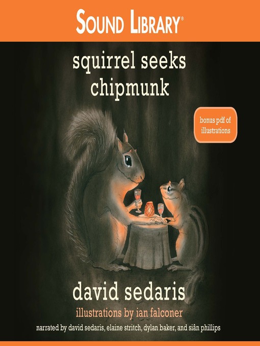 Click here to view title details for Squirrel Seeks Chipmunk by David Sedaris