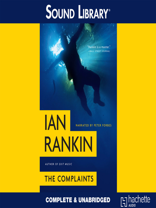Click here to view title details for The Complaints by Ian Rankin