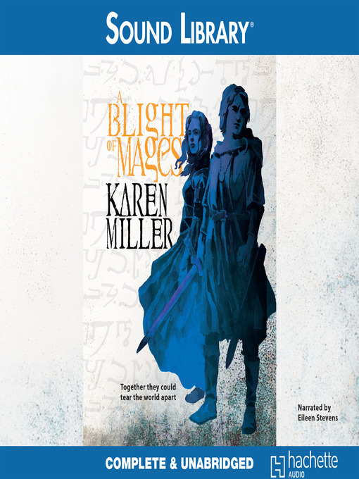 Click here to view title details for A Blight of Mages by Karen Miller