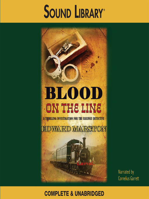 Click here to view title details for Blood on the Line by Edward Marston