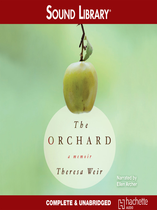 Click here to view title details for The Orchard by Theresa Weir