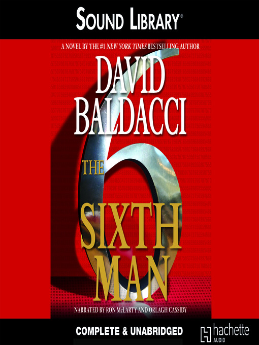 Click here to view title details for The Sixth Man by David Baldacci
