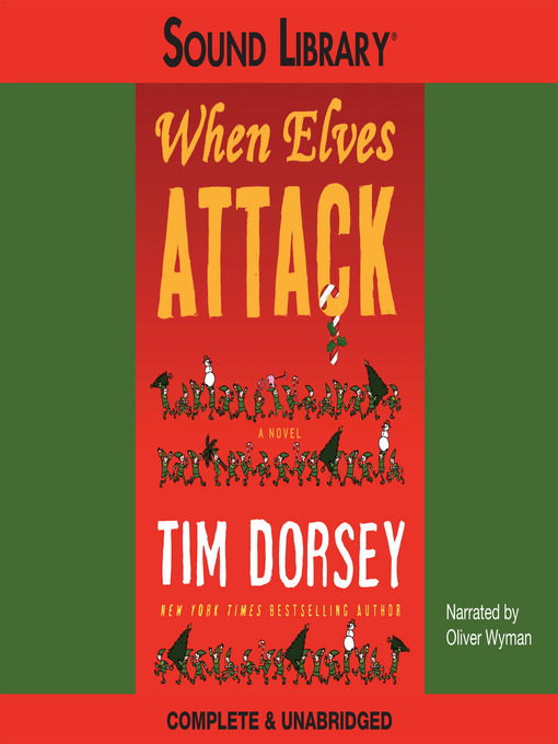 Click here to view title details for When Elves Attack by Tim Dorsey