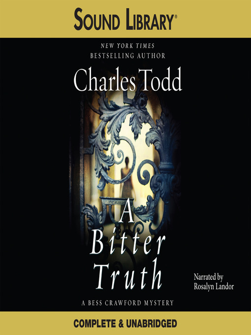 Click here to view title details for A Bitter Truth by Charles Todd