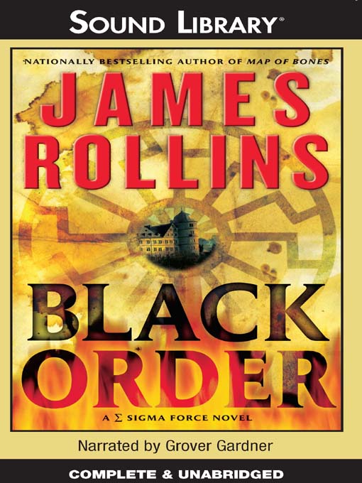 Click here to view title details for Black Order by James Rollins
