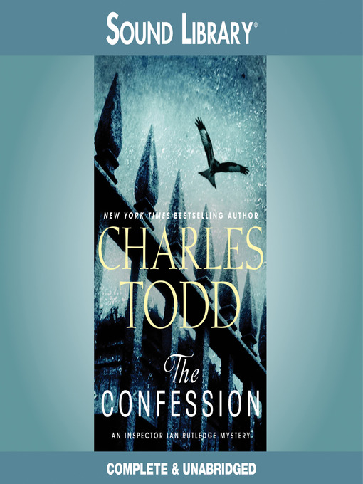 Click here to view title details for The Confession by Charles Todd