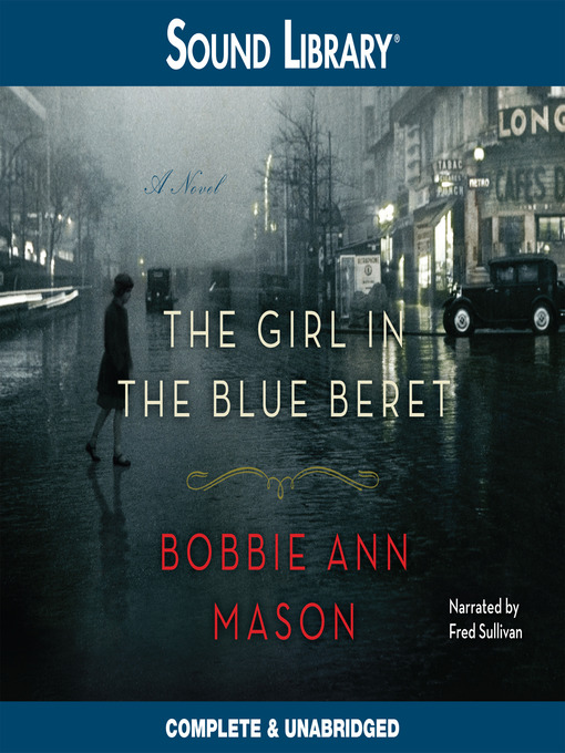 Click here to view title details for The Girl in the Blue Beret by Bobbie Ann Mason