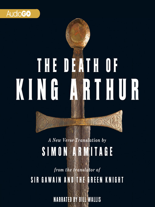 Click here to view title details for The Death of King Arthur by Simon Armitage