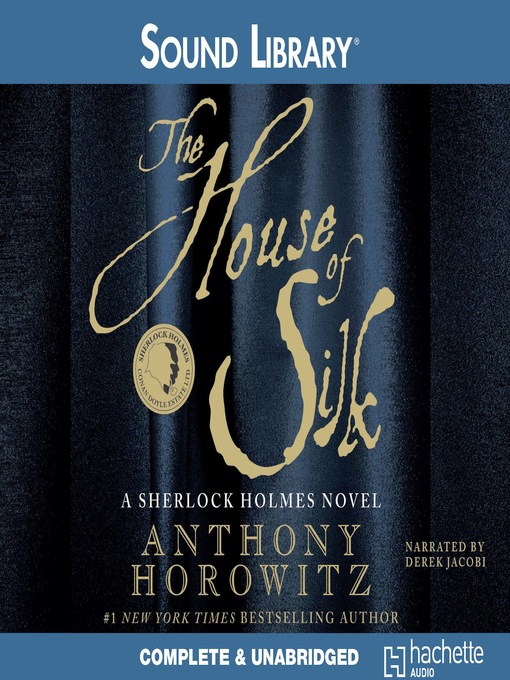 Click here to view title details for The House of Silk by Anthony Horowitz