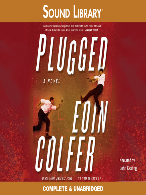 Click here to view title details for Plugged by Eoin Colfer