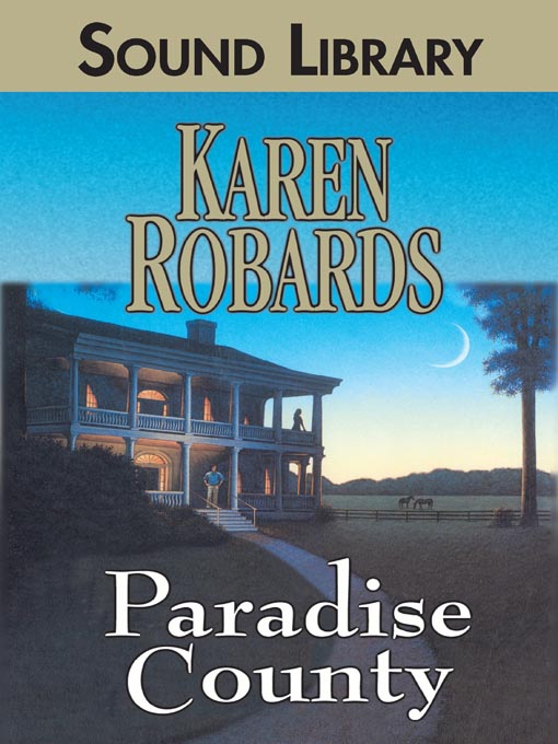 Click here to view title details for Paradise County by Karen Robards