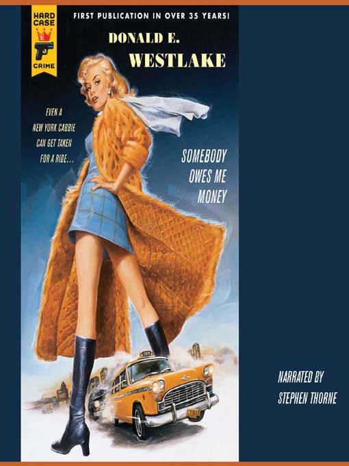 Click here to view title details for Somebody Owes Me Money by Donald Westlake