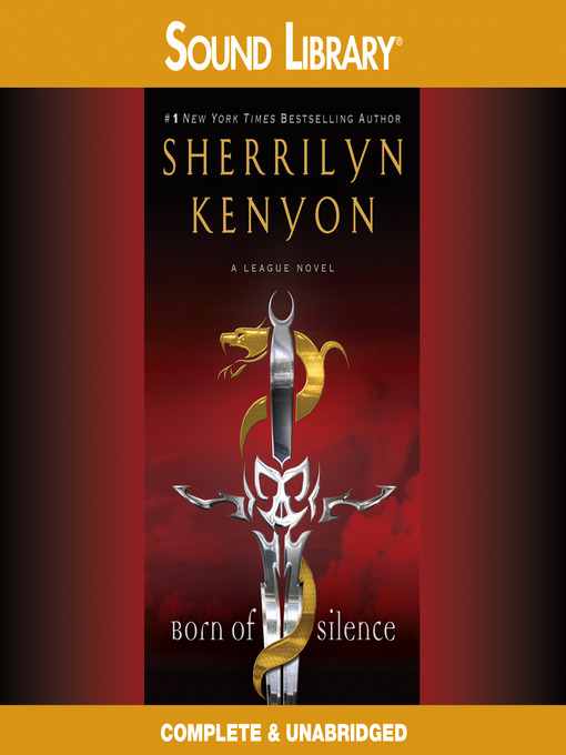 Click here to view title details for Born of Silence by Sherrilyn Kenyon