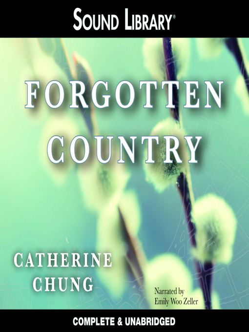 Click here to view title details for Forgotten Country by Catherine Chung