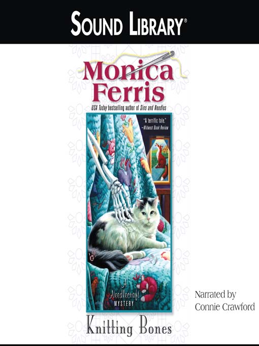 Click here to view title details for Knitting Bones by Monica Ferris