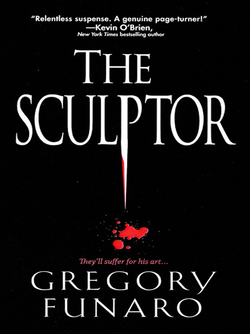 Click here to view title details for The Sculptor by Gregory Funaro
