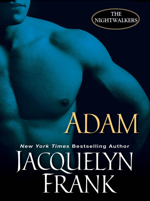 Click here to view title details for Adam by Jacquelyn Frank