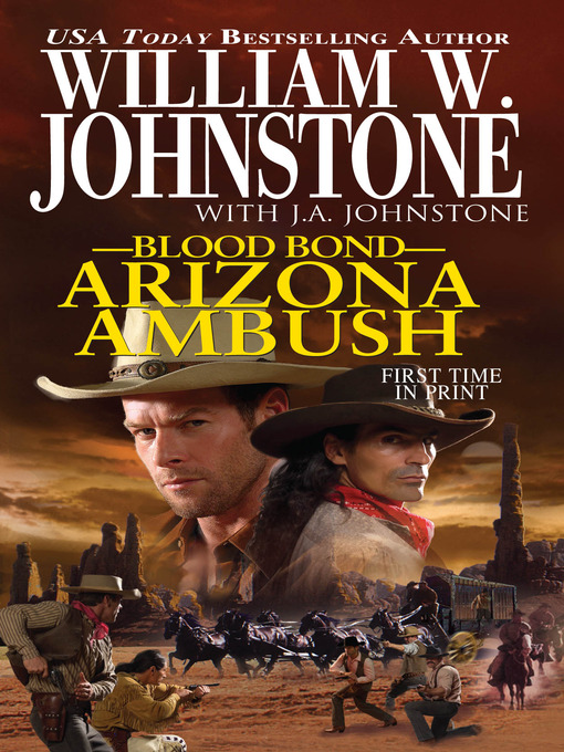 Click here to view title details for Arizona Ambush by William W. Johnstone