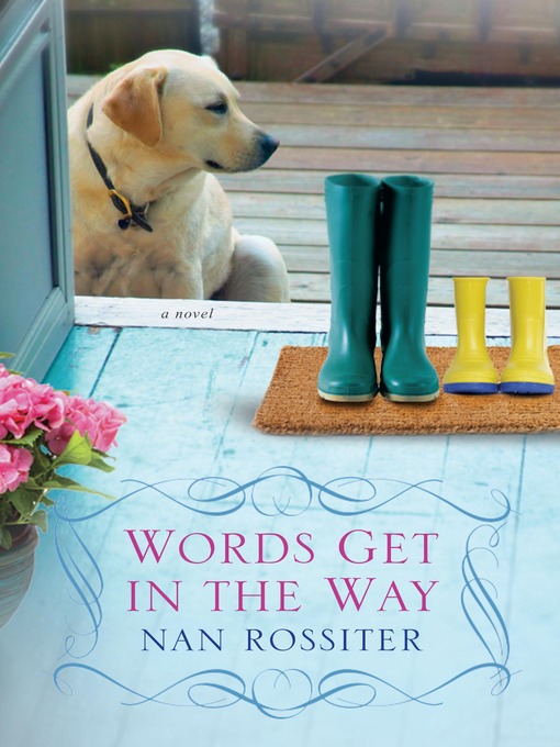 Click here to view title details for Words Get In the Way by Nan Rossiter