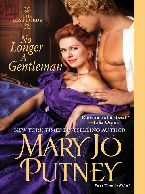 Click here to view title details for No Longer A Gentleman by Mary Jo Putney