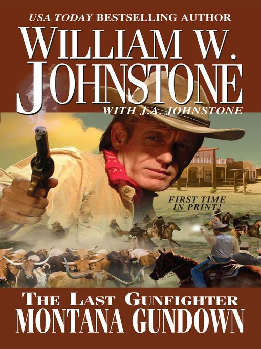 Click here to view title details for Montana Gundown by William W. Johnstone