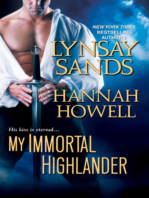 Click here to view title details for My Immortal Highlander by Lynsay Sands