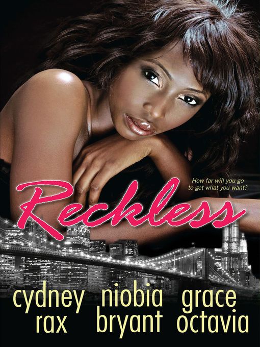 Click here to view title details for Reckless by Cydney Rax