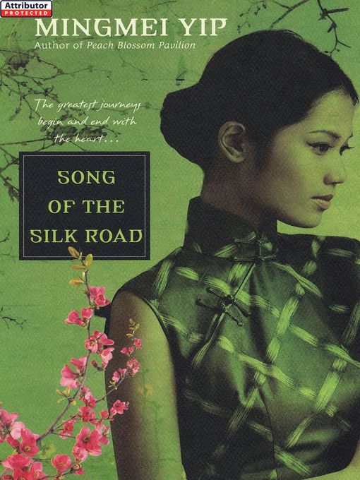 Click here to view title details for Song of the Silk Road by Mingmei Yip