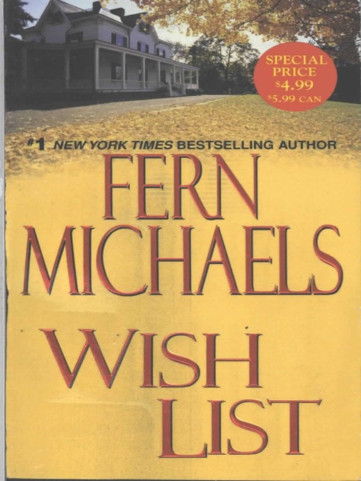 Click here to view title details for Wish List by Fern Michaels