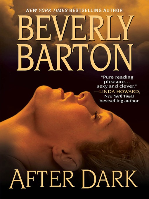 Click here to view title details for After Dark by Beverly Barton