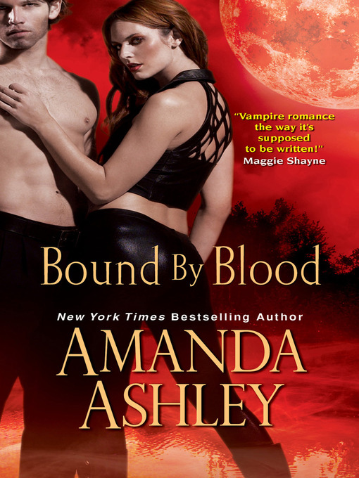 Click here to view title details for Bound By Blood by Amanda Ashley
