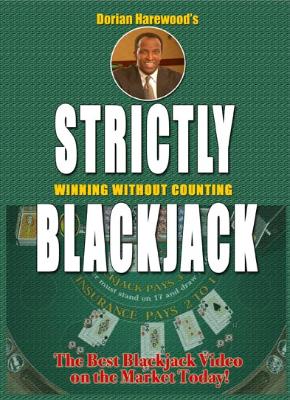 Click here to view title details for Strictly Blackjack by Dorian Harewood
