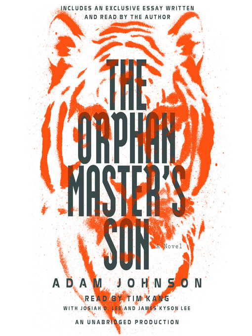 Click here to view title details for The Orphan Master's Son by Adam Johnson