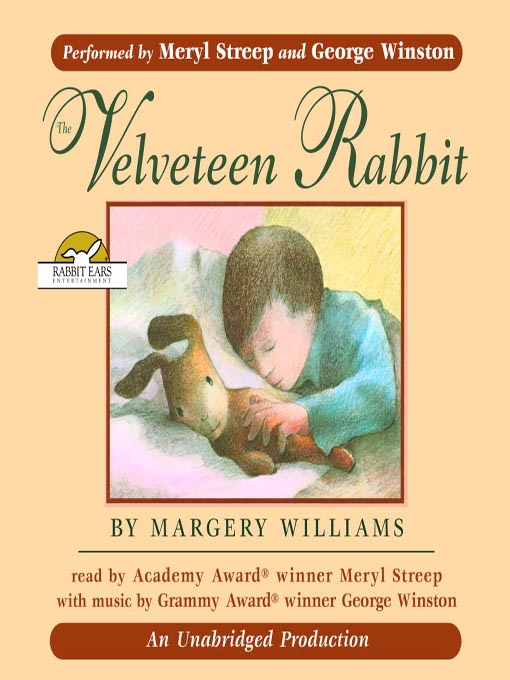 Click here to view title details for The Velveteen Rabbit by Rabbit Ears