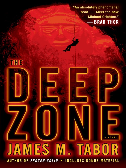 Click here to view title details for The Deep Zone by James M. Tabor