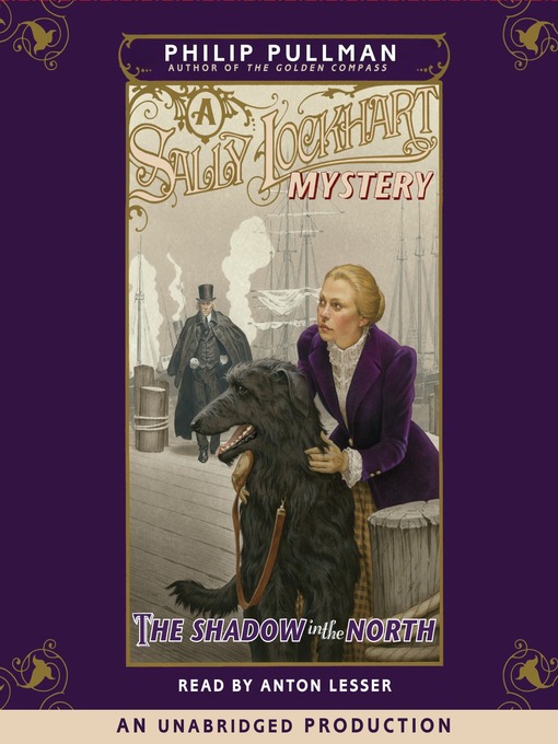 Click here to view title details for The Shadow In the North by Philip Pullman
