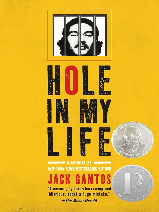 Click here to view title details for Hole in My Life by Jack Gantos