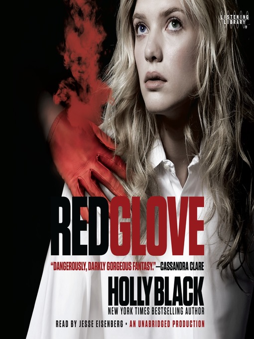 Click here to view title details for Red Glove by Holly Black