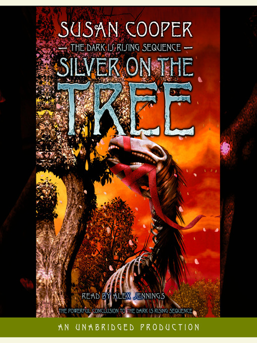 Click here to view title details for Silver on the Tree by Susan Cooper